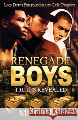 Renegade Boys: Truths Revealed Meesha 9781949138375 Lock Down Publications - książka