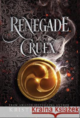 Renegade Cruex Kristen Martin 9780997909234 Black Falcon Press - książka