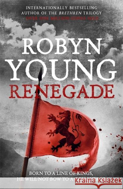 Renegade: Robert The Bruce, Insurrection Trilogy Book 2 Robyn Young 9780340963692 Hodder & Stoughton - książka