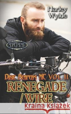 Renegade/ Wire Duet Harley Wylde 9798673939420 Independently Published - książka