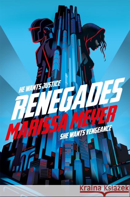 Renegades: the bestselling high-stakes superhero adventure Marissa Meyer 9781529023114 Pan Macmillan - książka