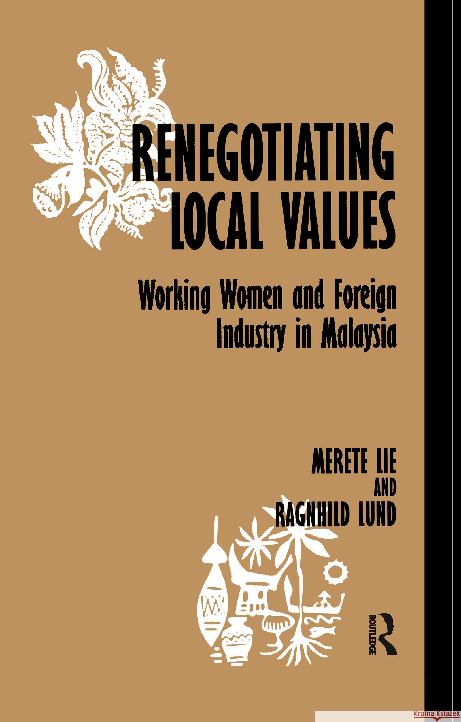 Renegotiating Local Values Ragnhild Lund 9780700702800 Taylor & Francis Ltd - książka