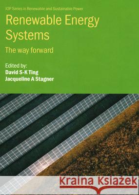 Renewable Energy Systems: The way forward  9780750361774 Institute of Physics Publishing - książka