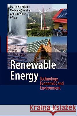 Renewable Energy: Technology, Economics and Environment Kaltschmitt, Martin 9783642089947 Springer - książka
