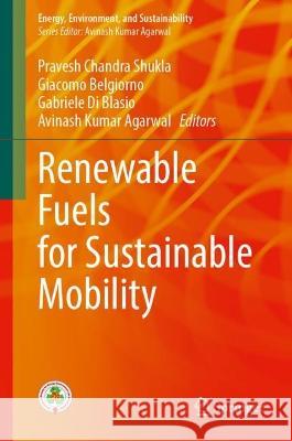 Renewable Fuels for Sustainable Mobility  9789819913916 Springer Nature Singapore - książka