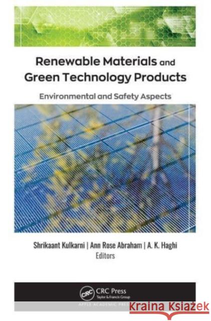 Renewable Materials and Green Technology Products  9781774637777 Apple Academic Press Inc. - książka