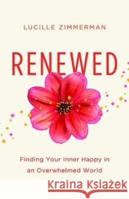 Renewed Lucille Zimmerman 9781426748608 Abingdon Press - książka
