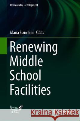 Renewing Middle School Facilities Maria Fianchini 9783030196288 Springer - książka