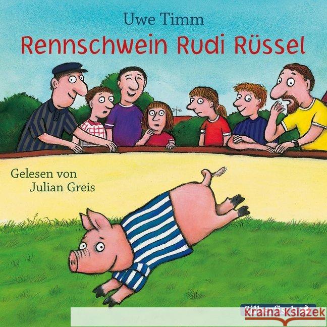 Rennschwein Rudi Rüssel, 2 Audio-CDs : 2 CDs, Lesung. CD Standard Audio Format. Gekürzte Ausgabe Timm, Uwe 9783745601152 Silberfisch - książka