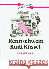 Rennschwein Rudi Rüssel, Ein Leseprojekt : Nach dem Jugendbuch von Uwe Timm. Niveau 1 Timm, Uwe Kock-Engelking, Dorit Lewin, Jochen 9783464601631 Cornelsen - książka