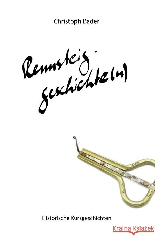 Rennsteiggeschichte(n) - Band III Bader, Christoph 9783757558635 epubli - książka