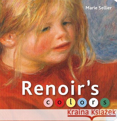 Renoir's Colors Marie Sellier 9781606060032 Getty Publications - książka
