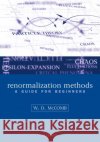 Renormalization Methods: A Guide for Beginners McComb, William David 9780199236527 Oxford University Press, USA