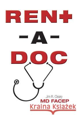 Rent-A-Doc Jim Clear 9781493198887 Xlibris Corporation - książka