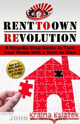 Rent To Own Revolution McCabe, John Anthony 9780973359725 John a McCabe - książka