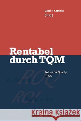Rentabel Durch Total Quality Management Gerd F. Kamiske 9783642796715 Springer - książka