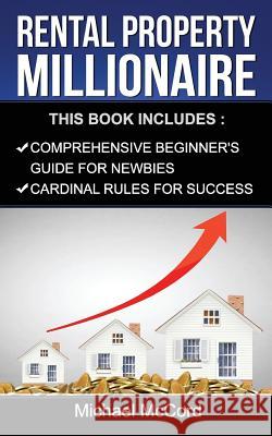 Rental Property Millionaire Michael McCord 9781539719007 Createspace Independent Publishing Platform - książka