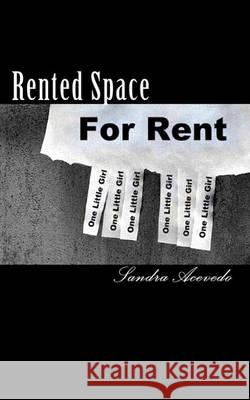 Rented Space Sandra Acevedo 9781461006497 Createspace - książka