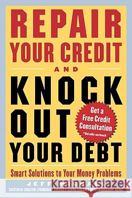 Repair Your Credit and Knock Out Your Debt Jeff Michael Thom Fox 9780071426138 McGraw-Hill Companies - książka