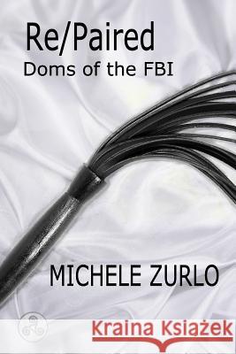 Re/Paired Michele Zurlo 9781942414131 Lost Goddess Publishing - książka