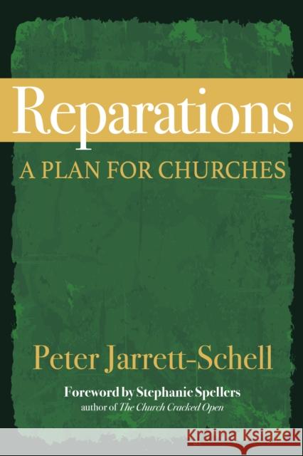 Reparations: A Plan for Churches Peter Jarrett-Schell 9781640656093 Church Publishing Inc - książka