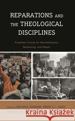 Reparations and the Theological Disciplines  9781666922462 Lexington Books - książka