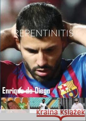 Repentinitis Enrique d 9781794727090 Lulu.com - książka