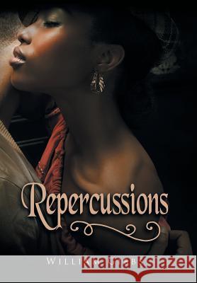 Repercussions William Gibbs 9781796012514 Xlibris Us - książka