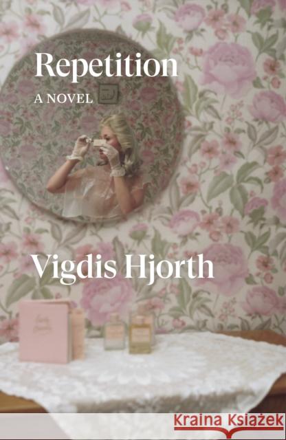 Repetition: A Novel Vigdis Hjorth 9781804298947 Verso Fiction - książka