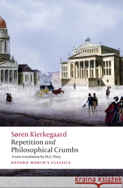 Repetition and Philosophical Crumbs Soren Kierkegaard 9780199214198 Oxford University Press - książka