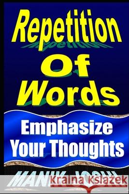 Repetition Of Words: Emphasize Your Thoughts Joshi, Manik 9781492743033 Zondervan - książka