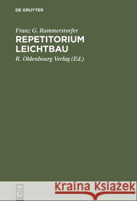 Repetitorium Leichtbau Franz G. Rammerstorfer R. Oldenbourg Verlag 9783486223989 Oldenbourg Wissenschaftsverlag - książka