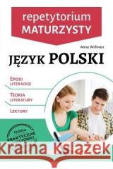 Repetytorium maturzysty. Język pol. Epoki lit.. Anna Willman 9788366482678 SBM - książka