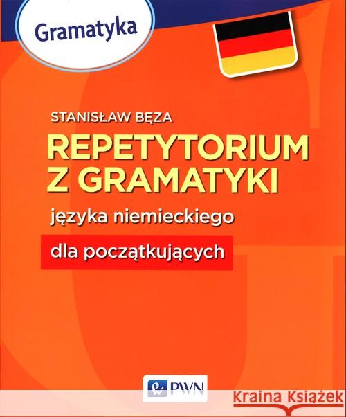 Repetytorium z gramatyki j.niemiecki dla początk. Bęza Stanisław 9788326232565 Wydawnictwo Szkolne PWN - książka