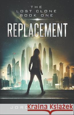 Replacement Rivet Jordan Rivet 9798841196471 Independently published - książka