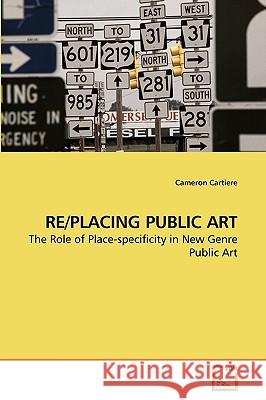 Re/Placing Public Art Cameron Cartiere 9783639248982 VDM Verlag - książka