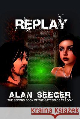 Replay Alan Seeger 9781493505609 Createspace - książka