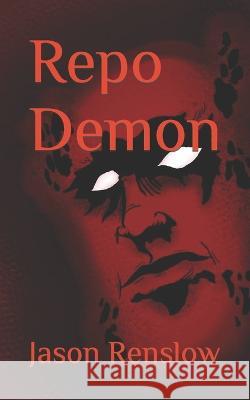 Repo Demon Jason Renslow   9798536986127 Independently Published - książka