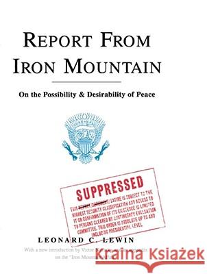 Report from Iron Mountain Lewin, Leonard C. 9781439123119 Free Press - książka