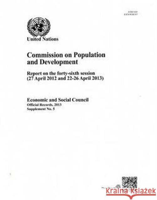 Report of the Commission on Population and Development: 46th Session Supp. No. 5 United Nations 9789218802521 United Nations - książka