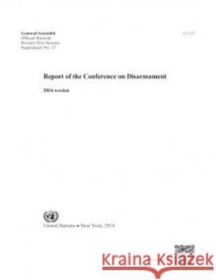 Report of the Conference on Disarmament: 71st Session United Nations Publications 9789218302663 United Nations - książka