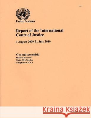 Report of the International Court of Justice (1 August 2009-31 July 2010)  9789218201942 United Nations - książka