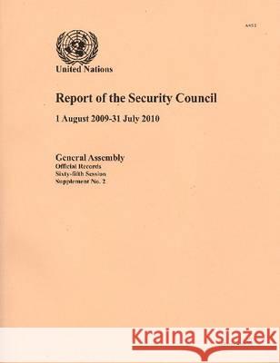 Report of the Security Council : 1 August 2009-31 July 2010  9789218202130 United Nations - książka