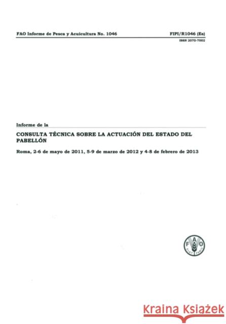 Report of the Technical Consultation on Flag State Performance : Spanish Edition Food and Agriculture Organization of the 9789253078004 Fao Inter-Departmental Working Group - książka