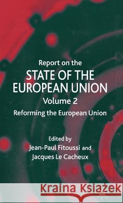 Report on the State of the European Union: Reforming the European Union Fitoussi, J. 9781403987402 Palgrave MacMillan - książka
