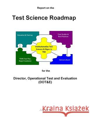 Report on the Test Science Roadmap Test Science Roadmap Committee 9781505203004 Createspace - książka