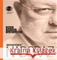 Reportérem nadoraz Jaroslav Kmenta 9788087569566 Book Kmenta - książka