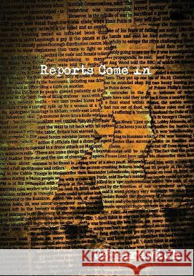 Reports Come In Oz Hardwick   9781913499136 Hedgehog Poetry Press - książka