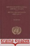 Reports of International Arbitral Awards : Volume 26 United Nations 9789210330978 United Nations