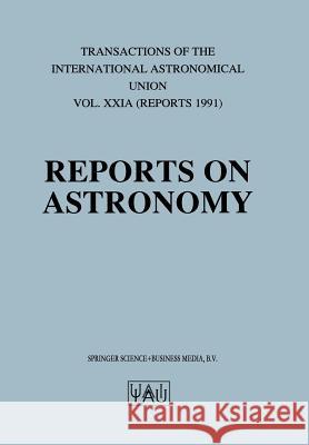 Reports on Astronomy Derek McNally 9789401054874 Springer - książka